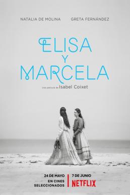 Elisa &amp; Marcela (Elisa y Marcela) (2019) เอลิซาและมาร์เซลา